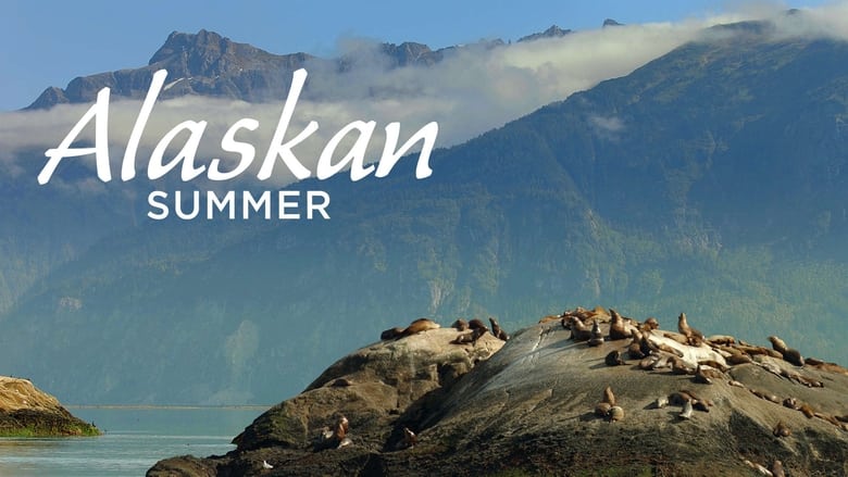 Nonton Film Alaskan Summer (2017) Subtitle Indonesia - Filmapik