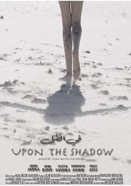 Nonton Film Upon the Shadow (2017) Subtitle Indonesia - Filmapik