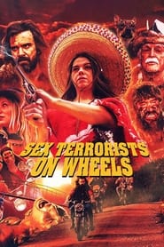 Nonton Film Sex Terrorists on Wheels (2019) Subtitle Indonesia - Filmapik