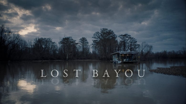 Nonton Film Lost Bayou (2019) Subtitle Indonesia - Filmapik