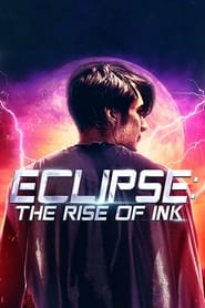 Nonton Film Eclipse: The Rise of Ink (2018) Subtitle Indonesia - Filmapik