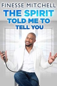 Nonton Film Finesse Mitchell: The Spirit Told Me to Tell You (2018) Subtitle Indonesia - Filmapik