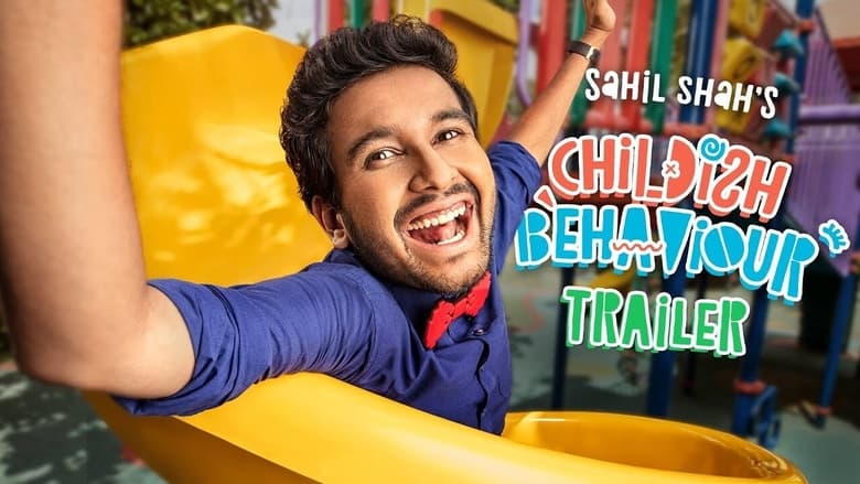 Nonton Film Sahil Shah: Childish Behaviour (2018) Subtitle Indonesia - Filmapik