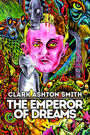 Nonton Film Clark Ashton Smith: The Emperor of Dreams (2018) Subtitle Indonesia - Filmapik