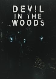 Nonton Film Devil in the Woods (2021) Subtitle Indonesia - Filmapik