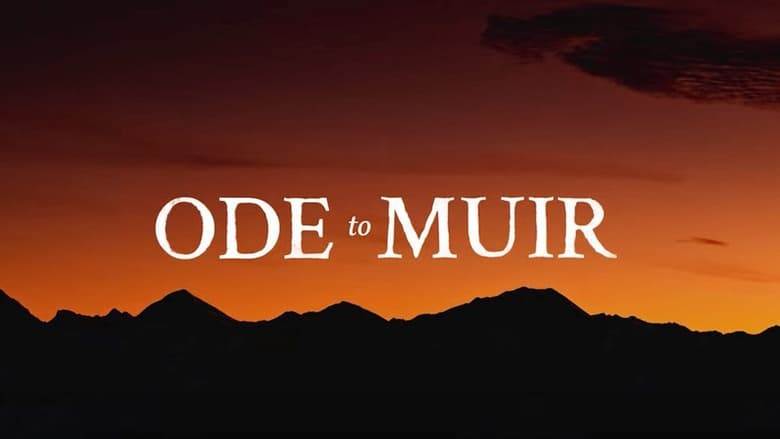 Nonton Film Ode to Muir: The High Sierra (2018) Subtitle Indonesia - Filmapik