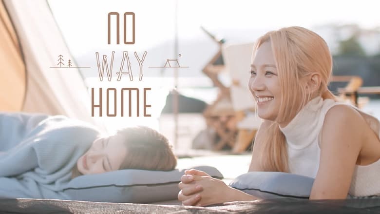 No Way Home Season 1 Episode 7 - Filmapik