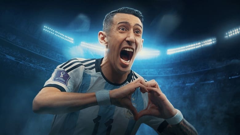 Ángel Di María: Breaking Down the Wall Season 1 Episode 3 - Filmapik