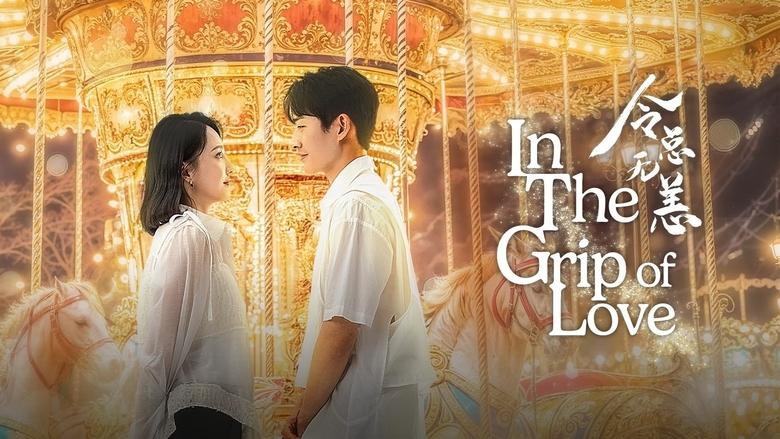 Nonton In The Grip of Love (2024) Sub Indo - Filmapik