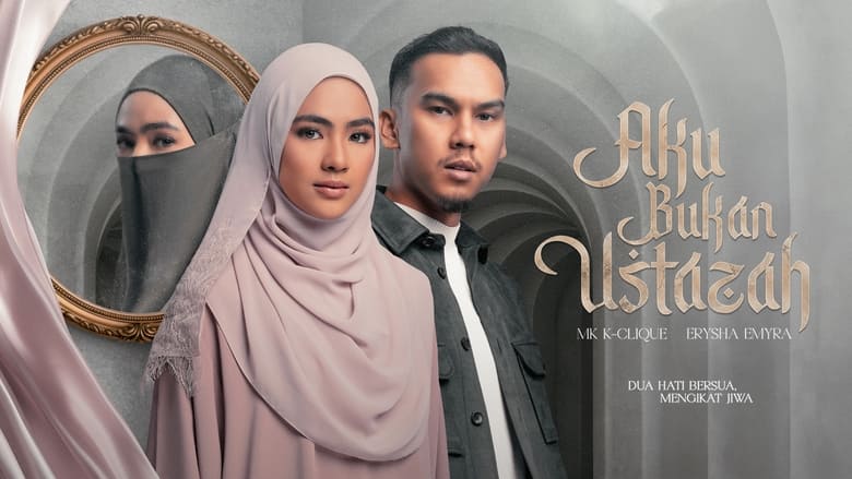 Nonton Aku Bukan Ustazah (Malaysia) (2024) Sub Indo - Taifilm Nonton Bioskop 21