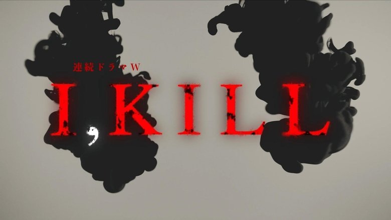 Nonton I, KILL (2025) Sub Indo - Filmapik