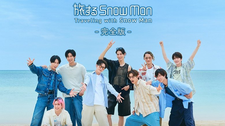 Nonton Traveling with Snow Man (2025) Sub Indo