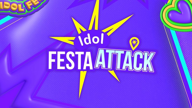 Nonton Idol Festa Attack (2025) Sub Indo - Kudaliar89