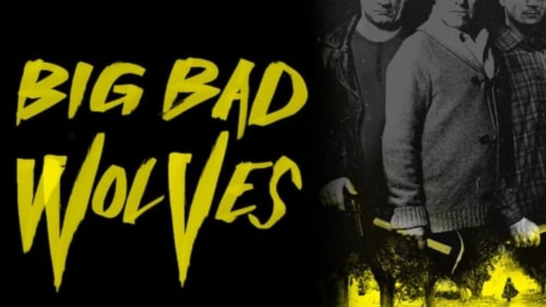 Nonton Film Big Bad Wolves (2013) Subtitle Indonesia - Filmapik