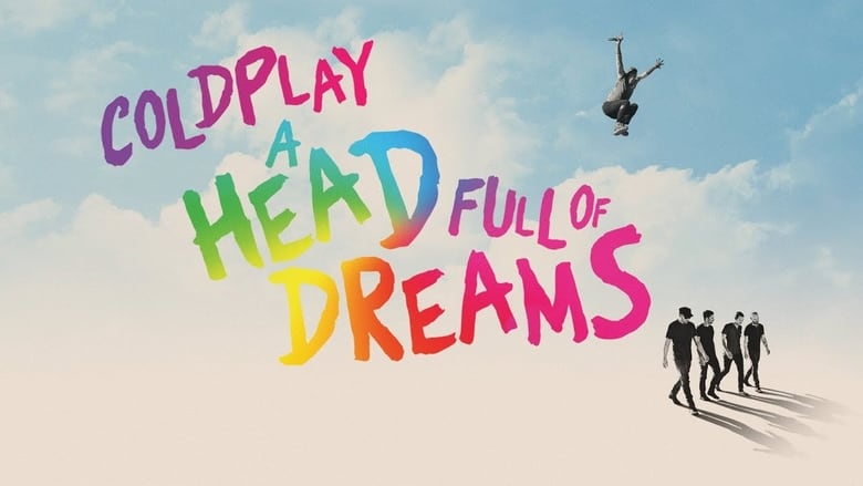 Nonton Film Coldplay: A Head Full of Dreams (2018) Subtitle Indonesia - Filmapik