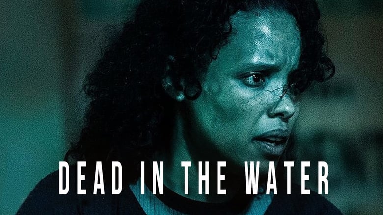 Nonton Film Dead in the Water (2018) Subtitle Indonesia - Filmapik