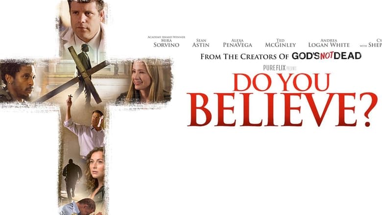 Nonton Film Do You Believe? (2015) Subtitle Indonesia - Filmapik