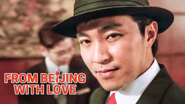 Nonton Film From Beijing with Love (1994) Subtitle Indonesia - Filmapik