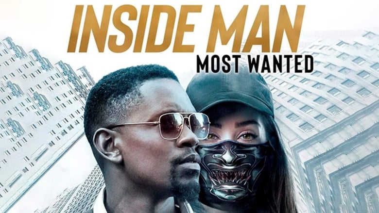 Nonton Film Inside Man: Most Wanted (2019) Subtitle Indonesia - Filmapik