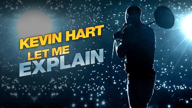 Nonton Film Kevin Hart: Let Me Explain (2013) Subtitle Indonesia - Filmapik