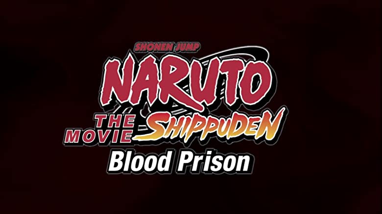 Nonton Film Naruto Shippuden the Movie: Blood Prison (2011) Subtitle Indonesia - Filmapik