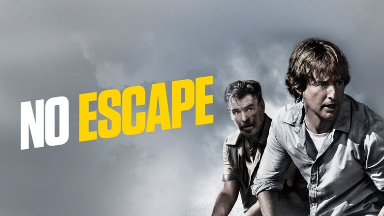 Nonton Film No Escape (2015) Subtitle Indonesia - Filmapik