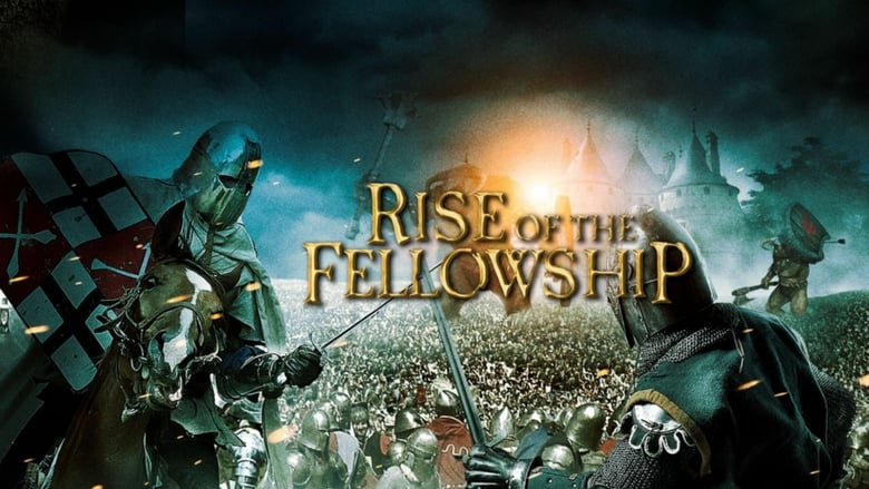 Nonton Film Rise of the Fellowship (2013) Subtitle Indonesia - Filmapik