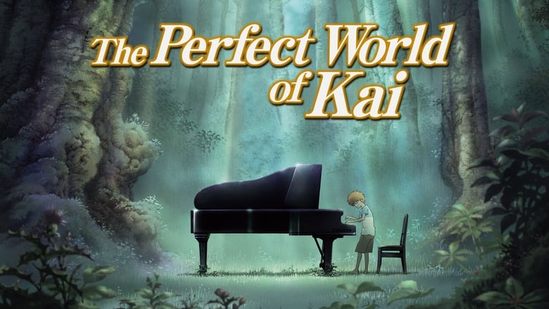 Nonton Film The Perfect World of Kai (2007) Subtitle Indonesia - Filmapik