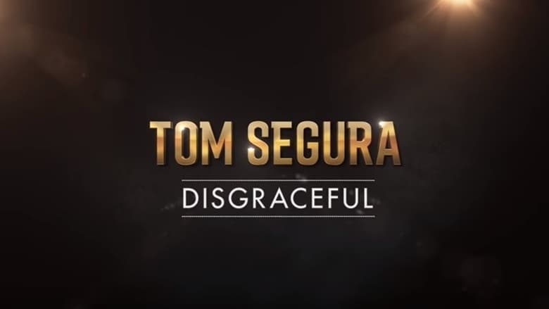 Nonton Film Tom Segura: Disgraceful (2018) Subtitle Indonesia - Filmapik