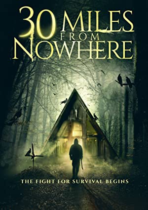 Nonton Film 30 Miles from Nowhere (2018) Subtitle Indonesia