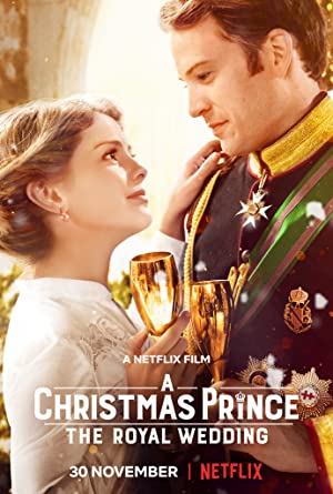 A Christmas Prince: The Royal Wedding         (2018)