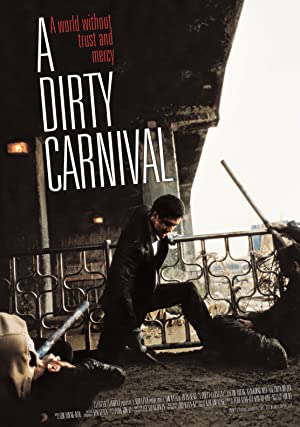 A Dirty Carnival (2006)