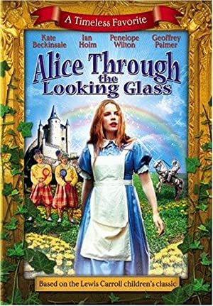 Alice Through the Looking Glass (1998)