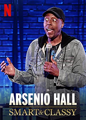 Arsenio Hall: Smart and Classy         (2019)
