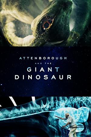 Attenborough and the Giant Dinosaur         (2016)