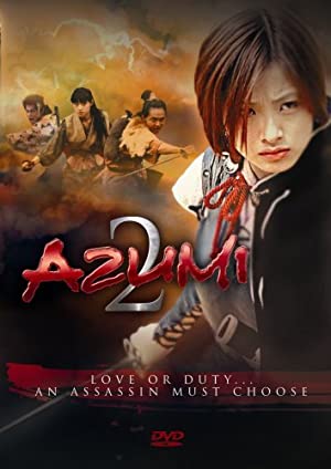 Nonton Film Azumi 2: Death or Love (2005) Subtitle Indonesia