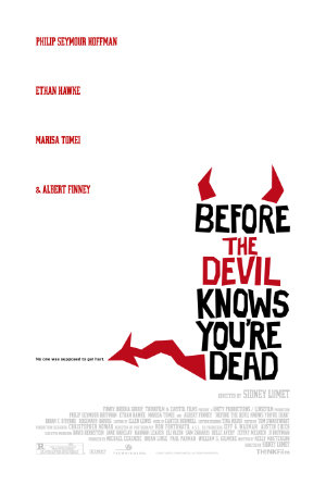 Before the Devil Knows You’re Dead         (2007)