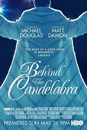 Behind the Candelabra         (2013)