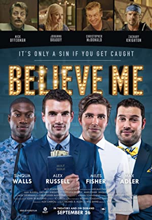 Believe Me         (2014)