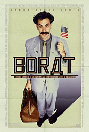 Borat: Cultural Learnings of America for Make Benefit Glorious Nation of Kazakhstan         (2006)