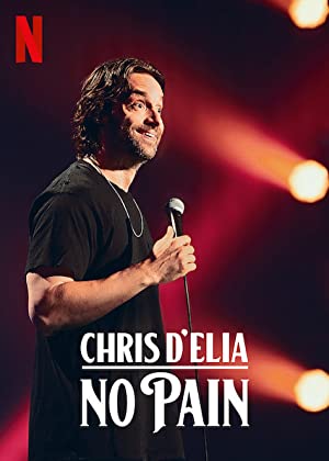 Nonton Film Chris D”Elia: No Pain (2020) Subtitle Indonesia