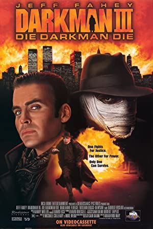 Darkman III: Die Darkman Die         (1996)