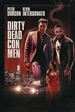 Nonton Film Dirty Dead Con Men (2018) Subtitle Indonesia