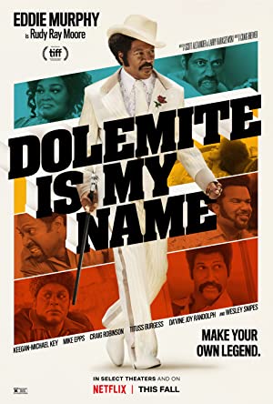 Dolemite Is My Name         (2019)