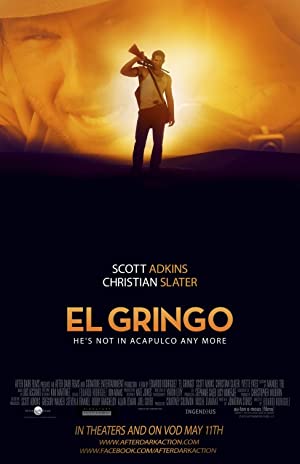 Nonton Film El Gringo (2012) Subtitle Indonesia Filmapik