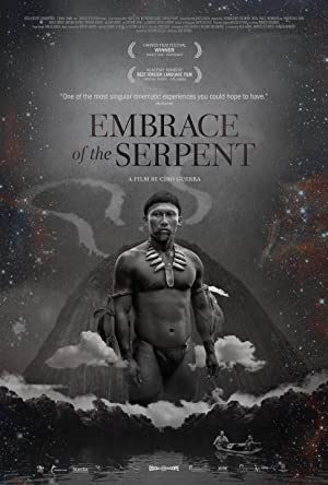 Embrace of the Serpent         (2015)