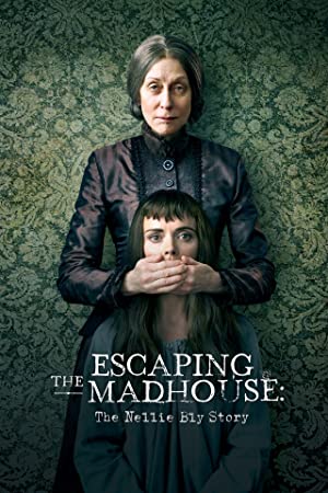 Nonton Film Escaping the Madhouse: The Nellie Bly Story (2019) Subtitle Indonesia