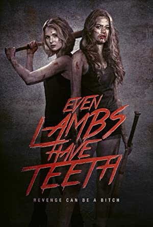 Even Lambs Have Teeth         (2015)