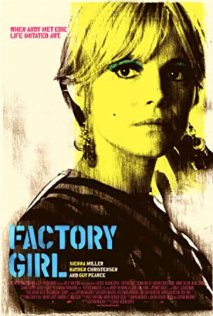 Factory Girl         (2006)