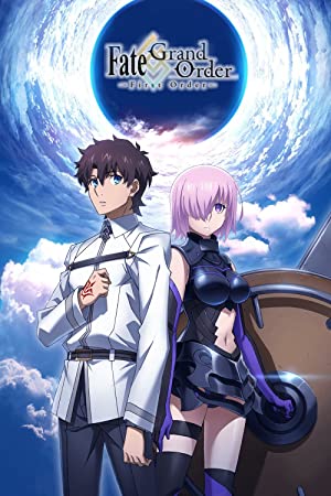 Nonton Film Fate/Grand Order: First Order (2016) Subtitle Indonesia